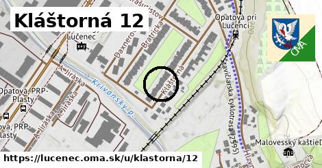 Kláštorná 12, Lučenec