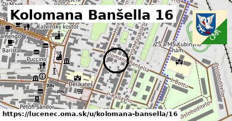 Kolomana Banšella 16, Lučenec