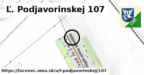 Ľ. Podjavorinskej 107, Lučenec