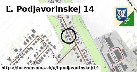 Ľ. Podjavorinskej 14, Lučenec