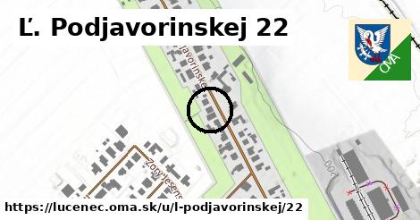 Ľ. Podjavorinskej 22, Lučenec