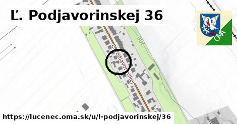 Ľ. Podjavorinskej 36, Lučenec