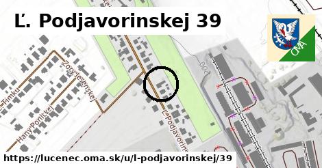 Ľ. Podjavorinskej 39, Lučenec