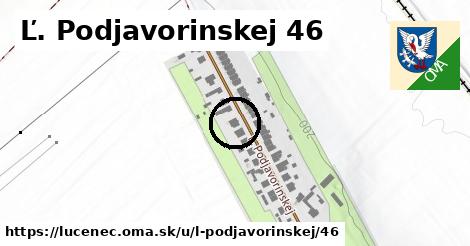 Ľ. Podjavorinskej 46, Lučenec