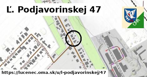 Ľ. Podjavorinskej 47, Lučenec