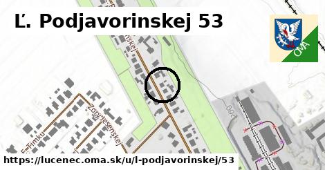 Ľ. Podjavorinskej 53, Lučenec