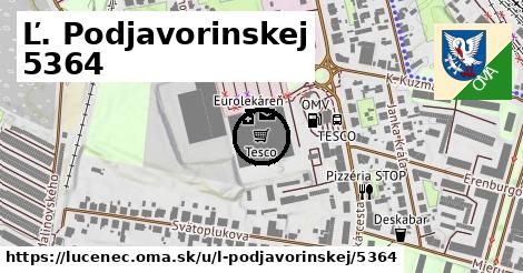 Ľ. Podjavorinskej 5364, Lučenec