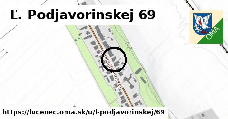 Ľ. Podjavorinskej 69, Lučenec