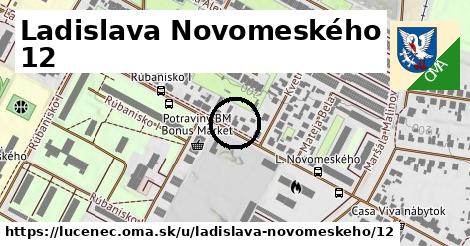 Ladislava Novomeského 12, Lučenec