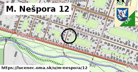 M. Nešpora 12, Lučenec