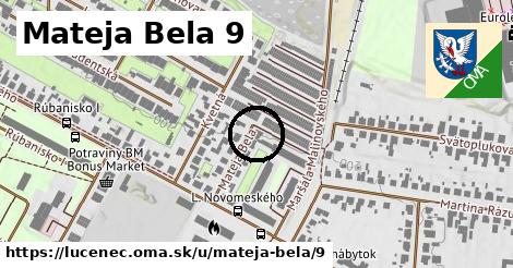 Mateja Bela 9, Lučenec