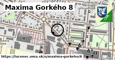 Maxima Gorkého 8, Lučenec