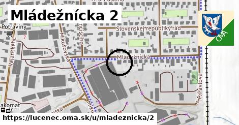 Mládežnícka 2, Lučenec