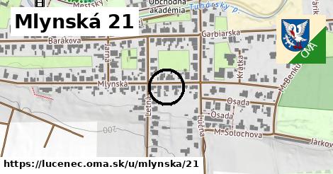 Mlynská 21, Lučenec