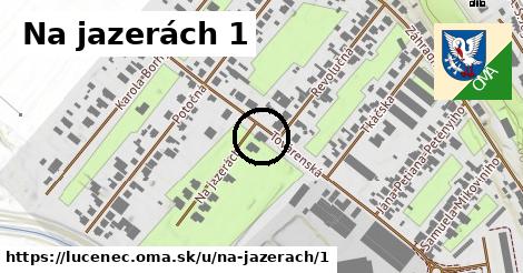 Na jazerách 1, Lučenec