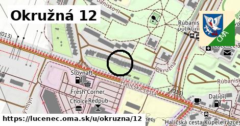 Okružná 12, Lučenec