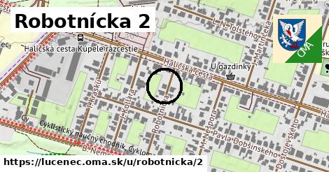 Robotnícka 2, Lučenec