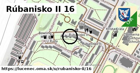 Rúbanisko II 16, Lučenec