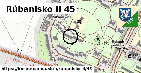 Rúbanisko II 45, Lučenec