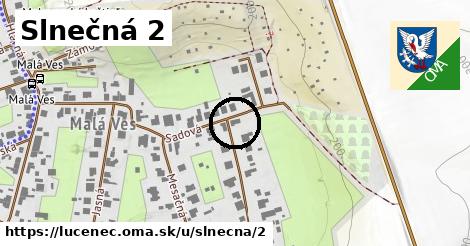 Slnečná 2, Lučenec