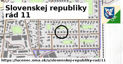 Slovenskej republiky rád 11, Lučenec