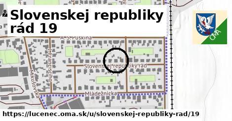 Slovenskej republiky rád 19, Lučenec