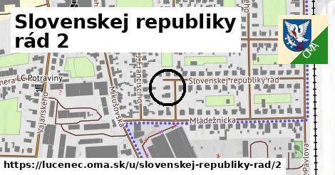 Slovenskej republiky rád 2, Lučenec