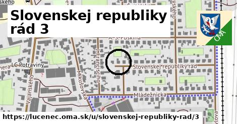 Slovenskej republiky rád 3, Lučenec