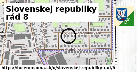 Slovenskej republiky rád 8, Lučenec