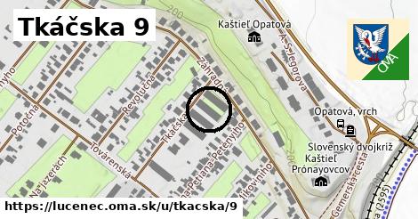 Tkáčska 9, Lučenec