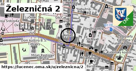 Železničná 2, Lučenec