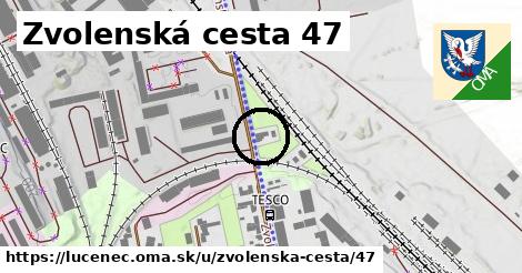 Zvolenská cesta 47, Lučenec