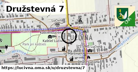 Družstevná 7, Lučivná