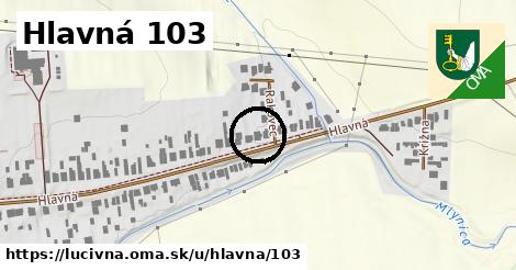 Hlavná 103, Lučivná