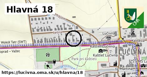 Hlavná 18, Lučivná