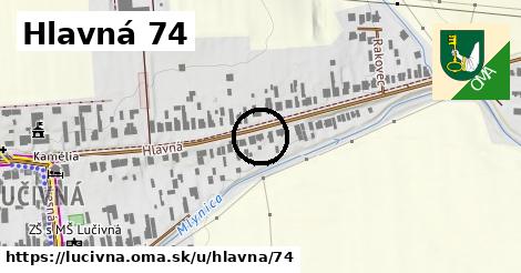 Hlavná 74, Lučivná