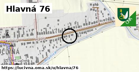 Hlavná 76, Lučivná