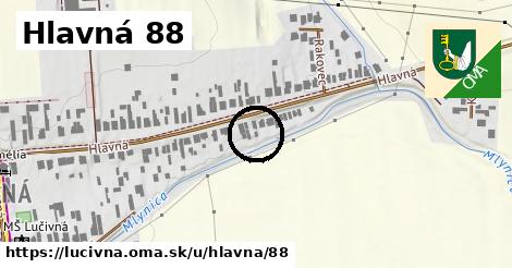 Hlavná 88, Lučivná