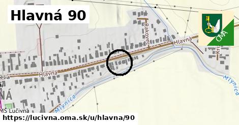 Hlavná 90, Lučivná