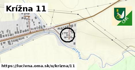 Krížna 11, Lučivná