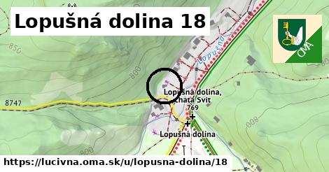Lopušná dolina 18, Lučivná