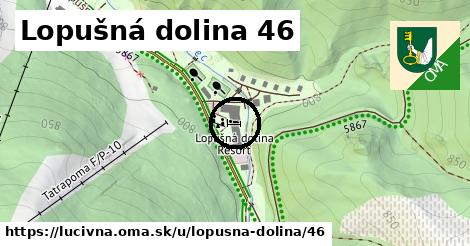 Lopušná dolina 46, Lučivná