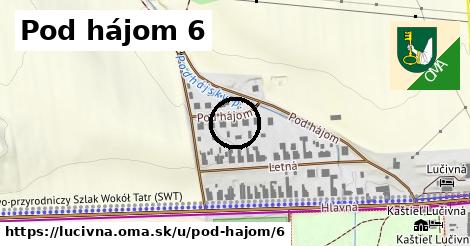 Pod hájom 6, Lučivná