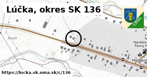 Lúčka, okres SK <span class="supisne">136</span>