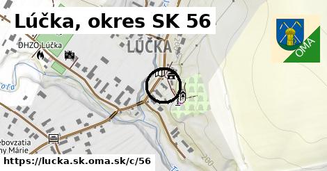 Lúčka, okres SK <span class="supisne">56</span>