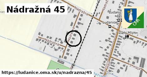 Nádražná 45, Ludanice