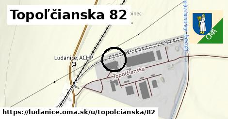 Topoľčianska 82, Ludanice