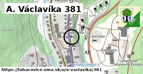 A. Václavíka 381, Luhačovice