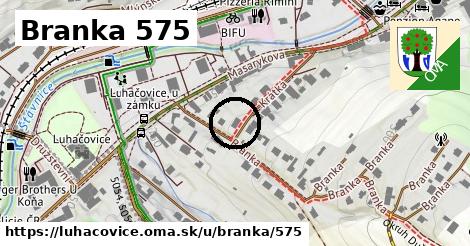 Branka 575, Luhačovice