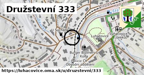 Družstevní 333, Luhačovice